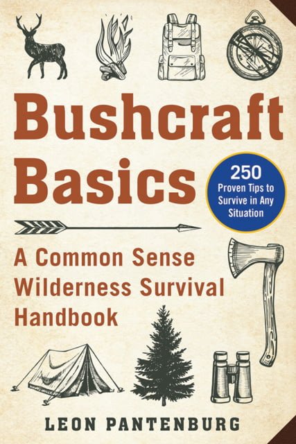 Books Bushcraft Basics, A Common Sense Wilderness Survival Handbook, 978-1-5107-5191-0