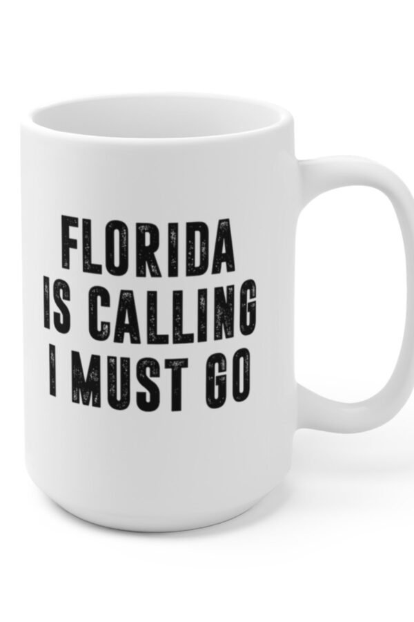Florida Is Calling I Must Go Coffee Mug | Microwave & Dishwasher Safe Ceramic Cup Moving To State Tea Hot Chocolate Gift