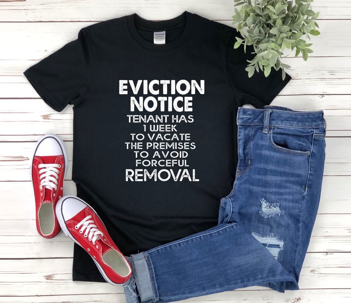 Funny Gender Reveal Shirt, Mom Eviction Notice Tenant Has 1 Week To Vacate The Premises Avoid Forceful Removal