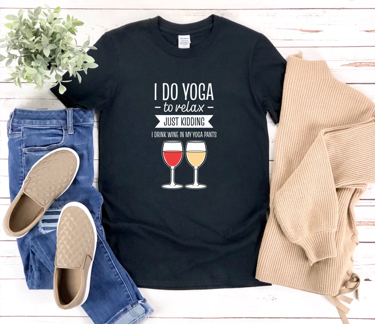 Funny Wine Shirt, Yoga Shirt Women Funny, Wine, I Do Yoga, Drink in My Pants, Workout Shirts, Exercise