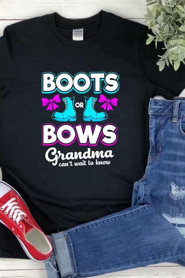 Grandma Loves You Boots Or Bows Gender Reveal