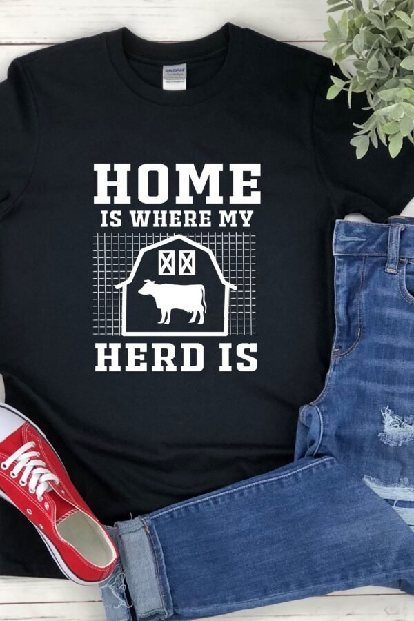 Home Is Where The Herd Shirt, Heifer Farm Shirt Men, Animal Lover, Ranch Farmer