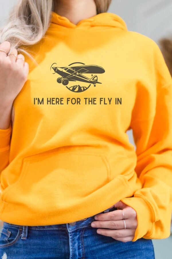 I'm Here For The Fly in Hoodie | Gift Pilot Aviation Shirt Airplane Sweatshirt Flight Instructor Private