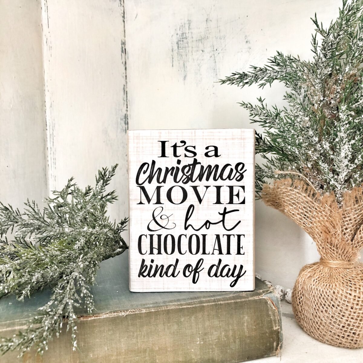 It's A Christmas Movie & Hot Chocolate Kind Of Day