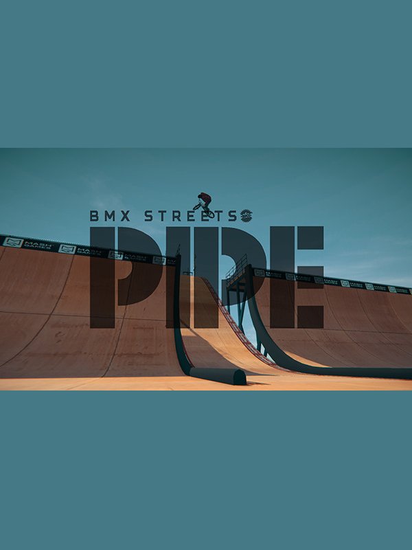 PIPE by BMX Streets Steam Account